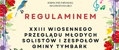 Regulamin XXIII Wiosennego Przeglądu Młodych Solistów i Zespołów Gminy Tymbark